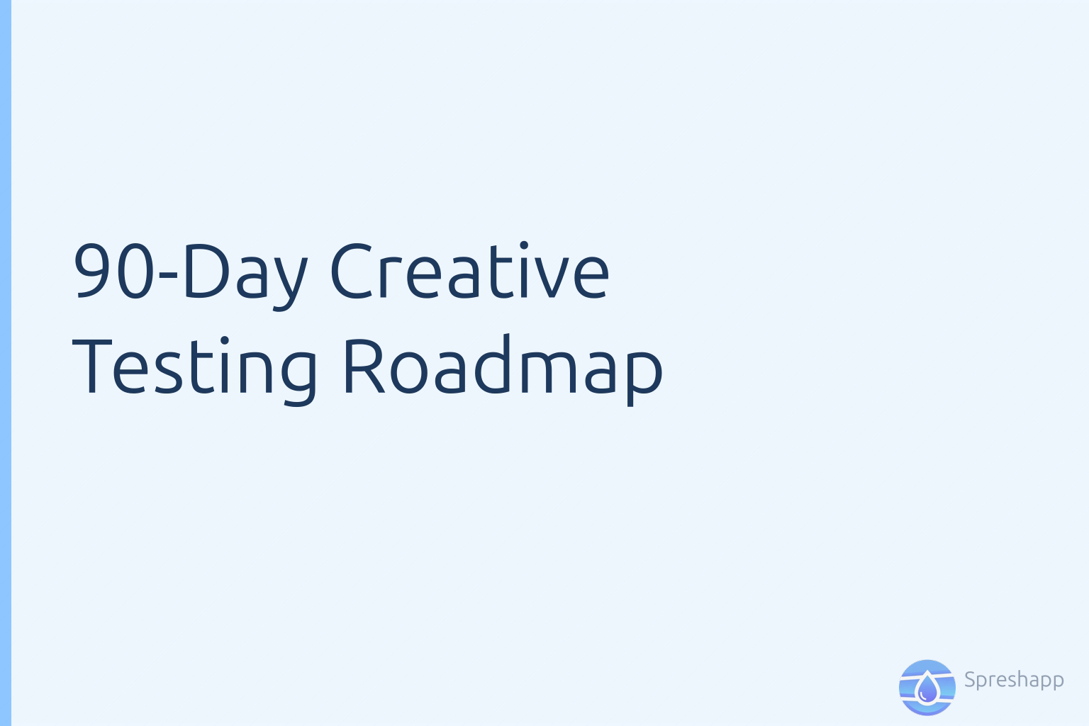 How to Use Competitor Ads to Build a 90-Day Creative Testing Roadmap