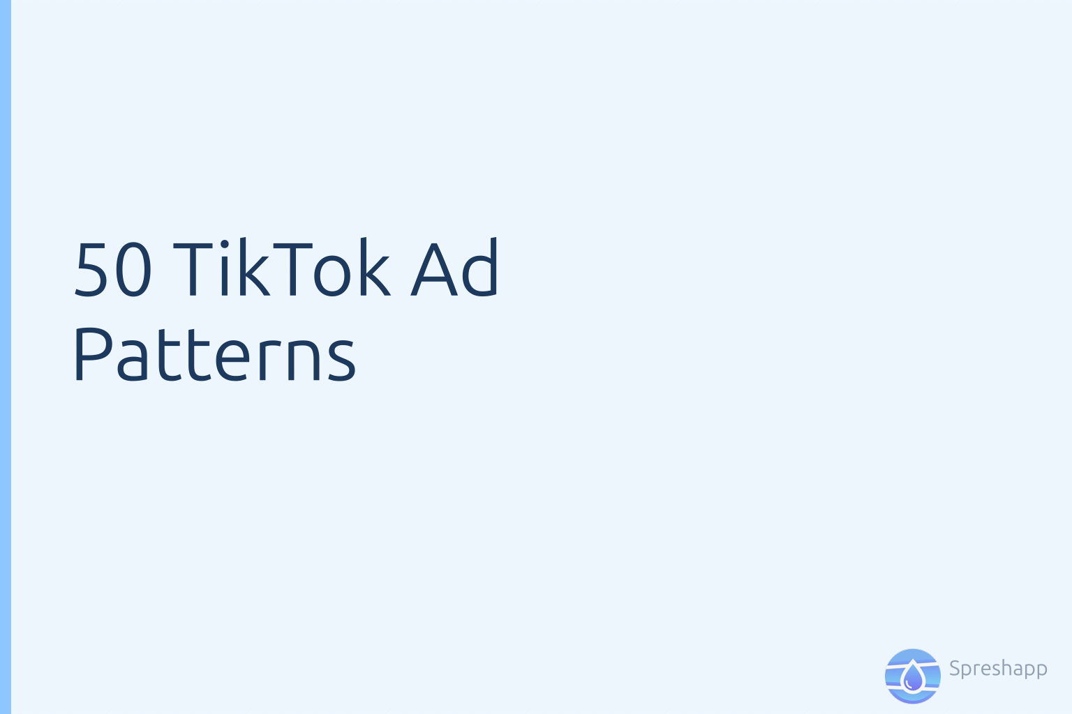 What 50 High-Performing TikTok Ads Have in Common (Pattern Analysis for Creative Strategists)